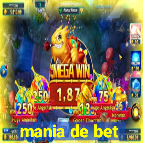 mania de bet